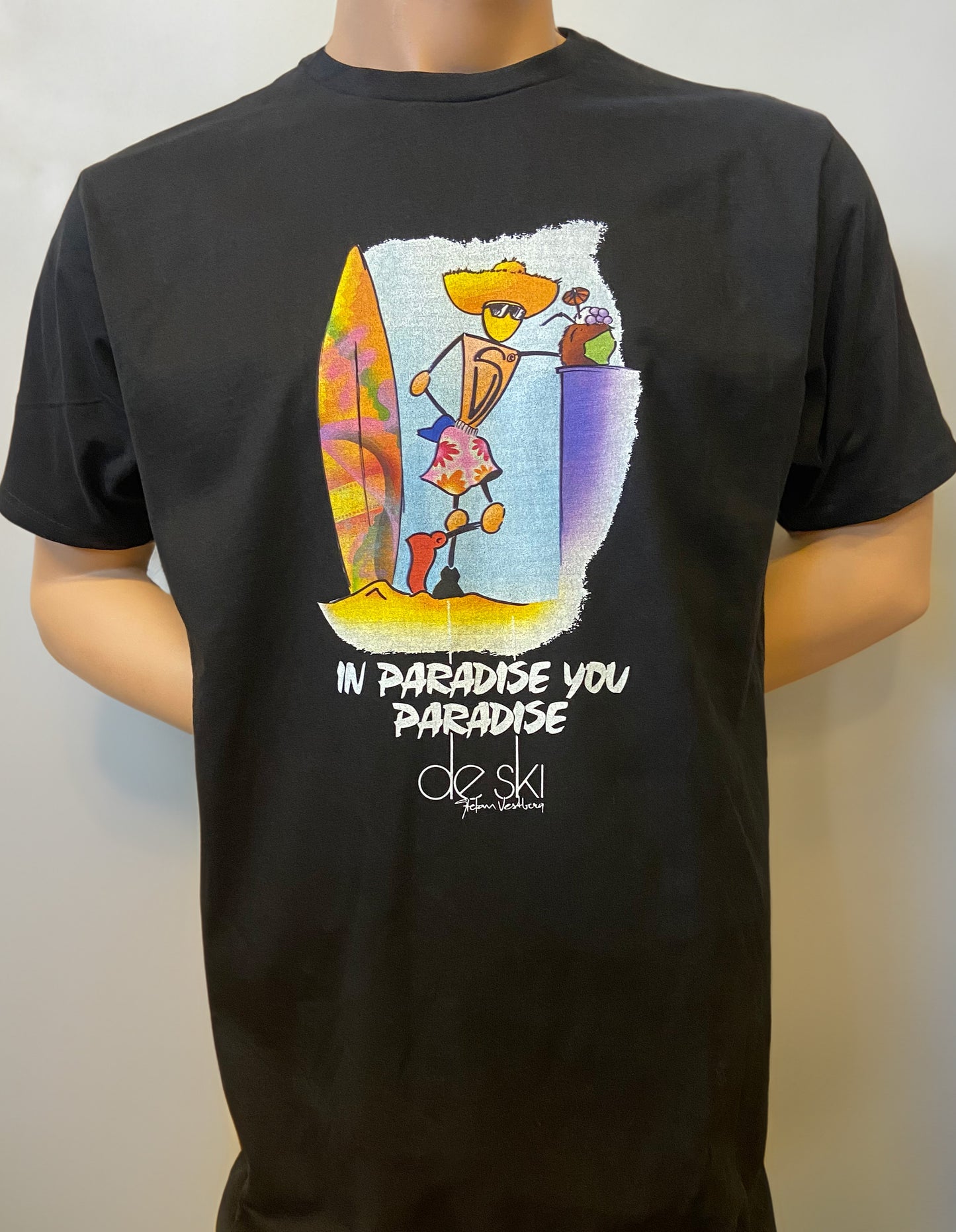 In Paradise You Paradise - T-Shirt